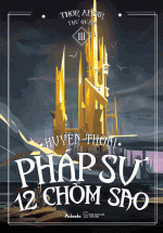 Huyền Thoại Pháp Sư 12 Chòm Sao – Tập 3