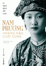 Nam Phương – Hoàng Hậu Cuối Cùng