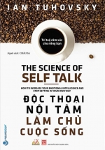 Độc Thoại Nội Tâm Làm Chủ Cuộc Sống