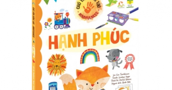 Chú Tâm Sáng Tạo – Mindfulness – Hạnh Phúc