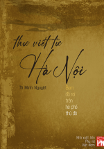 Thư Viết Từ Hà Nội – Bom Đã Rơi Trên Hè Phố Thủ Đô
