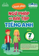The Langmaster – Chinh Phục Ngữ Pháp Và Bài Tập Tiếng Anh Lớp 7 Tập 2 – Global Success (Có Đáp Án)