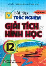 Bài Tập Trắc Nghiệm Giải Tích Hình Học 12