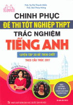 Chinh Phục Đề Thi THPT Trắc Nghiệm Môn Tiếng Anh ( sách hai màu)
