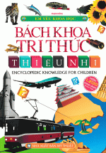 Bách Khoa Tri Thức Thiếu Nhi – Em Yêu Khoa Học