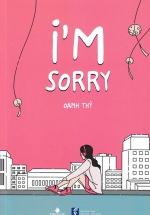 I’m Sorry – Oanh Thỷ