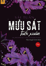 Mưu Sát Tuổi Xuân (Tập 2)