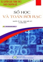 Tự Luyện Giải Toán THCS Theo Chuyên Đề Số Học Và Toán Rời Rạc