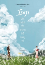 Isoji Một Mảnh Hồn Không Thể Quay Về