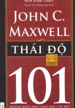 Thái Độ 101- Những Điều Nhà Lãnh Đạo Cần Biết
