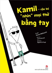 kamil cau be nhin moi thu bang tay f8cc419d65804314baf5e97108efd66c - Tuyển Chọn Sách Hay