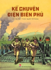 ke chuyen dien bien phu bia tb 2025 cfd8b7d07e9e40c398f067904616bdc8 - Tuyển Chọn Sách Hay