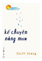 Kể Chuyện Nắng Mưa