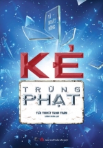 Kẻ Trừng Phạt – Tiểu Thuyết Trinh Thám