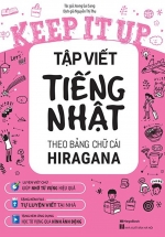 PLS – Keep It Up – Tập Viết Tiếng Nhật Theo Bảng Chữ Cái Hiragana