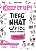 PLS – Keep It Up – Tiếng Nhật Cấp Tốc Cho Người Mới Bắt Đầu