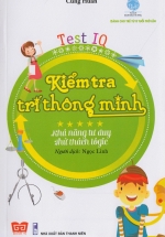 Kiểm Tra Trí Thông Minh (Test IQ) – Khả Năng Tư Duy: Thử Thách Lôgic