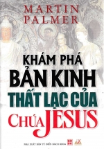 Khám Phá Bản Kinh Thất Lạc Của Chúa Jesus