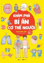 Khám Phá Bí Ẩn Cơ Thể Người