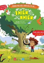 Khám Phá Đầu Tiên Của Tớ Về… – Thiên Nhiên