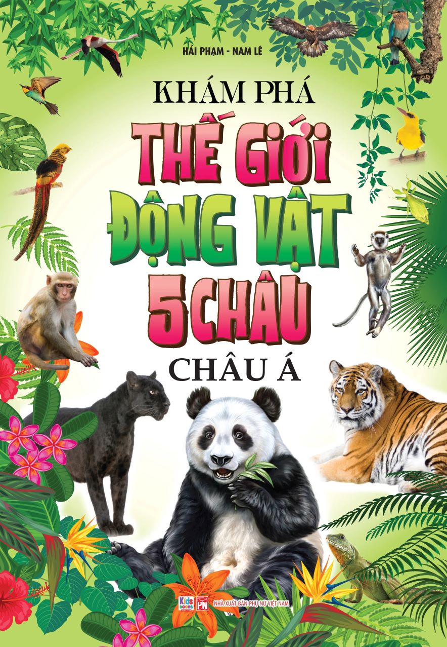 Khám Phá Động Vật 5 Châu – Châu Á