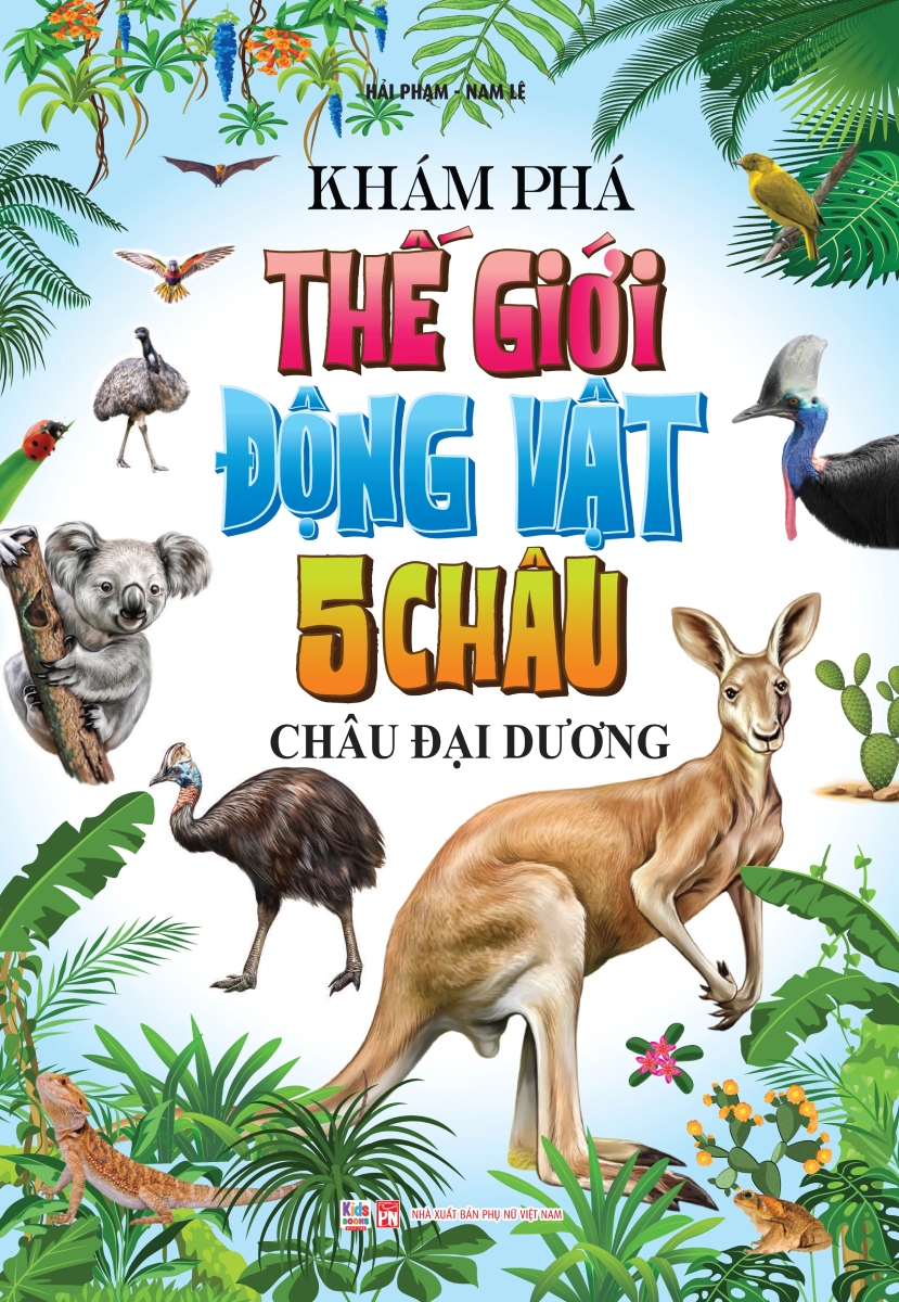 Khám Phá Thế Giới Động Vật 5 Châu – Châu Đại Dương