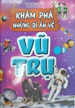 Khám Phá Những Bí Ẩn Về Vũ Trụ