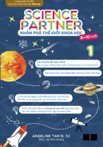 Science Partner – Khám Phá Thế Giới Khoa Học (Tập 1)