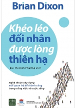 Khéo Léo Đối Nhân Được Lòng Thiên Hạ