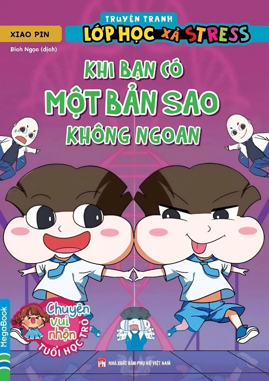 Truyện Tranh Lớp Học Xã Stress – Khi Bạn Có Một Bản Sao Không Ngoan