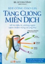 Khí Công Đạo Gia – Tăng Cường Miễn Dịch (Kèm CD)