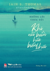 khi-noi-buon-b401229368ff4883853b43087c4a1dc1 khi noi buon b401229368ff4883853b43087c4a1dc1 - Tuyển Chọn Sách Hay