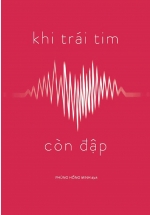 Khi Trái Tim Còn Đập