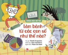 khoa-hoc-bo-tui-lam-banh-tu-cac-con-so-nhu-the-nao-bia-af862bfb63ca4ab7b8722569848879e7 khoa hoc bo tui lam banh tu cac con so nhu the nao bia af862bfb63ca4ab7b8722569848879e7 - Tuyển Chọn Sách Hay