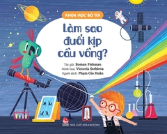 khoa-hoc-bo-tui-lam-sao-de-duoi-kip-cau-vong-bia-17b7cc42e9cf435ca287d5bdce9e1375 khoa hoc bo tui lam sao de duoi kip cau vong bia 17b7cc42e9cf435ca287d5bdce9e1375 - Tuyển Chọn Sách Hay