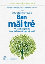Khoa Học Khám Phá – You Stay Young – Bạn Mãi Trẻ