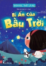 Khoa Học Thật Là Vui – Bí Ẩn Của Bầu Trời