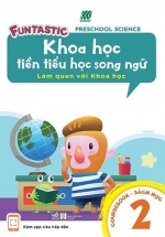 Khoa Học Tiền Tiểu Học Song Ngữ – Sách Học 2
