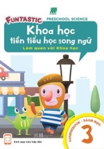 Khoa Học Tiền Tiểu Học Song Ngữ – Sách Học 3