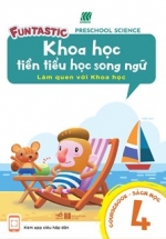Khoa Học Tiền Tiểu Học Song Ngữ – Sách Học 4