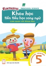 Khoa Học Tiền Tiểu Học Song Ngữ – Sách Học 5