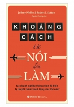 Khoảng Cách Từ Nói Đến Làm