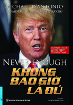 Không Bao Giờ Là Đủ