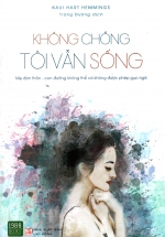 Không Chồng Tôi Vẫn Sống