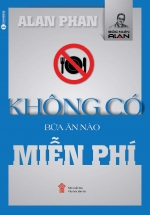 Không Có Bữa Ăn Nào Miễn Phí