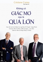 Không Có Giấc Mơ Nào Là Quá Lớn