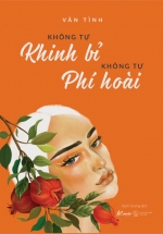 Không Tự Khinh Bỉ Không Tự Phí Hoài