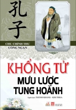 Khổng Tử Mưu Lược Tung Hoành