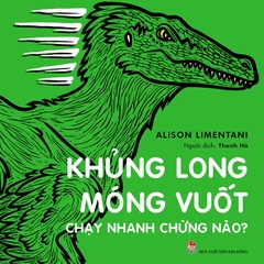 khung-long-mong-vuot-chay-nhanh-chung-nao-tb-2023-b9a863c76e82452c8a48377d4944ea01 khung long mong vuot chay nhanh chung nao tb 2023 b9a863c76e82452c8a48377d4944ea01 - Tuyển Chọn Sách Hay