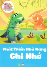 Khủng Long Tinh Nghịch – Sân Chơi Trí Tuệ – Giúp Bé Phát Triển Khả Năng Ghi Nhớ